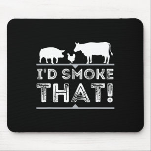 Tapis De Souris Je fumerais ce drôle barbecue fumeur Barbecue Pitm