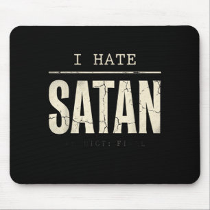 Tapis De Souris Je hais Satan