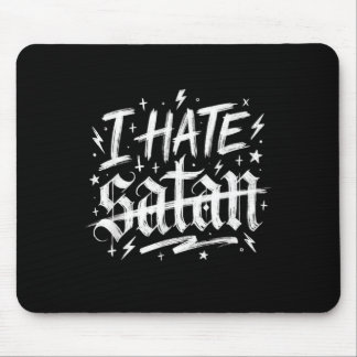Tapis De Souris Je hais Satan