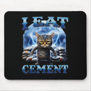 Tapis De Souris Je Mange Du Ciment Maudit Chat Drôle Mème Curieuse