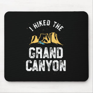 Tapis De Souris Je me suis baladé dans le Grand Canyon T Shirt - R