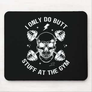 Tapis De Souris Je Ne Fais Que Du Beurre Dans Le Squelette Gym Fun