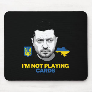 Tapis De Souris Je ne joue pas aux cartes Zelensky Trump soutien à