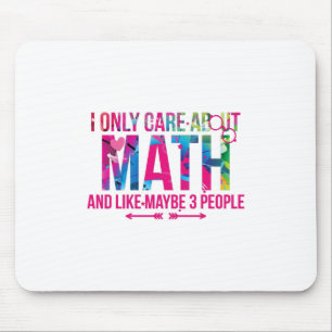 Tapis De Souris Je Ne Me Soucie Que Des Maths Et Peut-Être Que 3