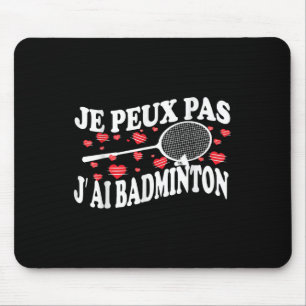 Tapis De Souris Je Ne Peux Pas Avoir Un Mauvais Humour De Joueur B