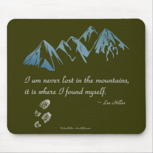 Tapis De Souris Je ne suis jamais perdu dans les montagnes, c'est