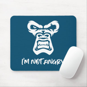 Tapis De Souris Je ne suis pas en colère - Le singe