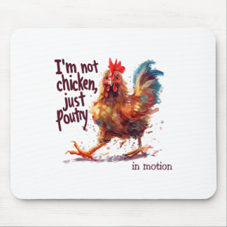Tapis De Souris Je ne suis pas poulet juste de la volaille drôle d