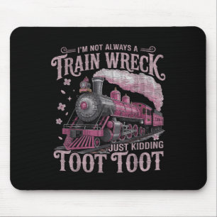 Tapis De Souris Je Ne Suis Pas Toujours Une Épave De Train, Juste