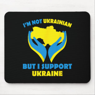 Tapis De Souris Je ne suis pas ukrainien mais je soutiens l'Ukrain