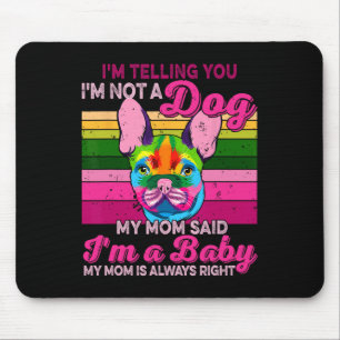 Tapis De Souris Je ne suis pas un chien Je suis un chien