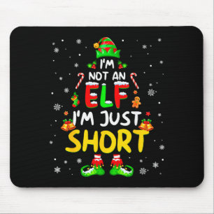 Tapis De Souris Je ne suis pas un elfe je suis juste court Pjs Noë