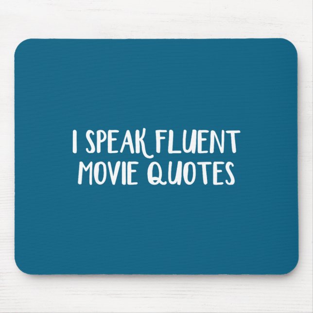 Tapis De Souris Je parle couramment des citations de films  (Devant)