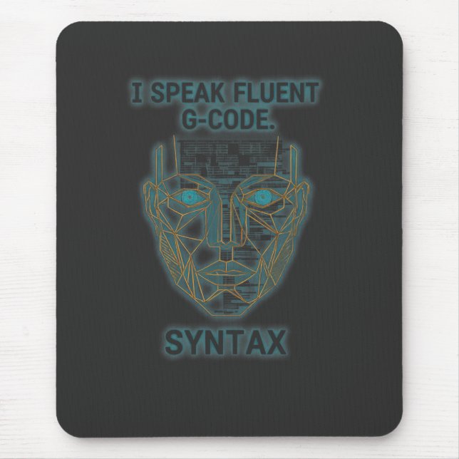 Tapis De Souris Je parle couramment la syntaxe G-Code - Programmeu (Devant)