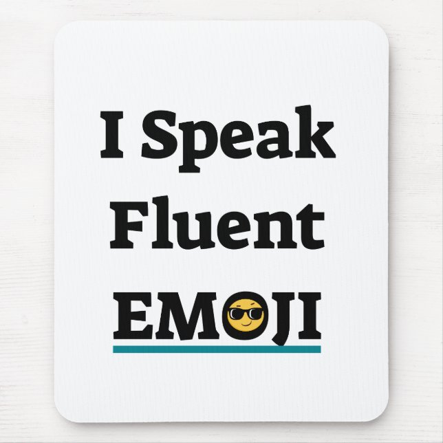 Tapis De Souris Je parle Emoji Fluent (Devant)