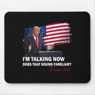 Tapis De Souris Je parle maintenant fait que cela semble familier