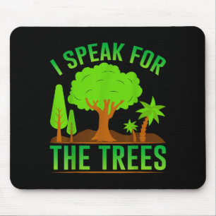 Tapis De Souris Je parle pour les arbres _1