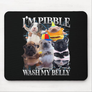 Tapis De Souris Je peux laver mon ventre Drôle de chien Nettoie mo