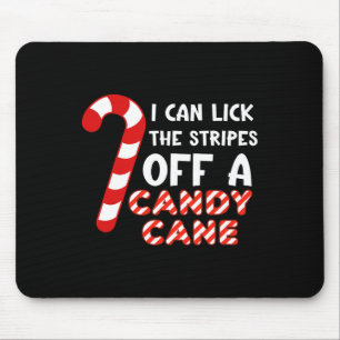 Tapis De Souris Je Peux Lick Les Bandes D'Un Sucre de canne. Drôle