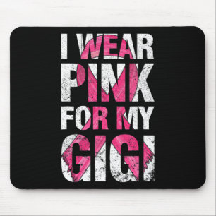 Tapis De Souris Je Porte Du Rose Pour Mon Gigi Cancer Du Sein Surv