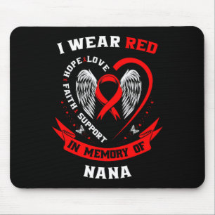 Tapis De Souris Je Porte Du Rouge En Mémoire De Nana Heart Disease