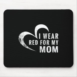 Tapis De Souris Je Porte Du Rouge Pour Ma Mère Maladie Cardiaque S