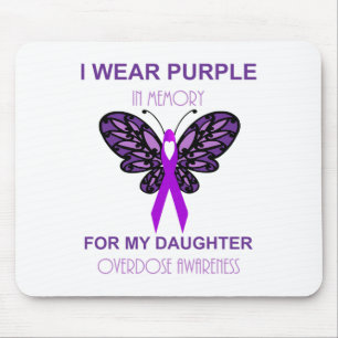 Tapis De Souris Je porte du violet en mémoire de ma fille surdosag