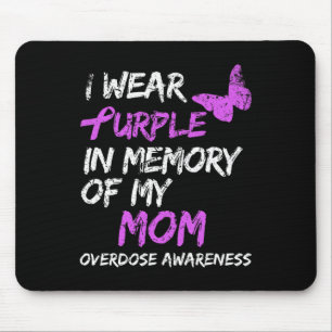 Tapis De Souris Je Porte Du Violet En Mémoire De Ma Mère Surdose D