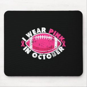 Tapis De Souris Je Porte Le Rose En Octobre Football Cancer Du Sei