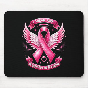 Tapis De Souris Je Porte Le Rose Pour La Mémoire De Ma Mère Cancer