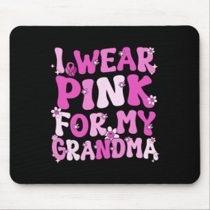 Tapis De Souris Je Porte Le Rose Pour Ma Grand-Mère Sensibilisatio