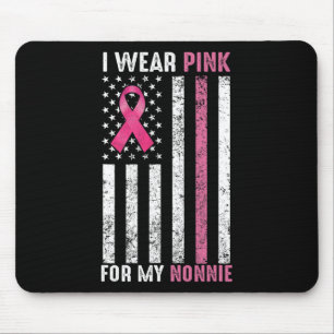 Tapis De Souris Je Porte Le Rose Pour Ma Nonnie Pink Breast Cancer
