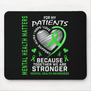 Tapis De Souris Je Porte Le Vert Pour Mes Patients La Santé Mental