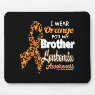 Tapis De Souris Je porte l'orange pour mon Frère Leucémie Sensibil