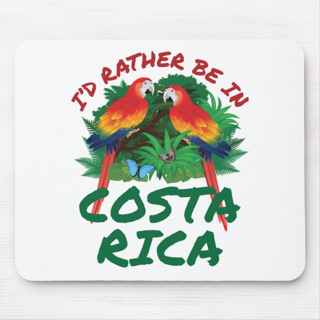 Tapis De Souris Je préfère être au Costa Rica Vacation Souvenir (Devant)
