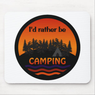 Tapis De Souris Je préfère être Camping mousepad
