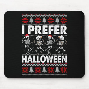 Tapis De Souris Je Préfère Halloween laid Sweater Dancing de Noël