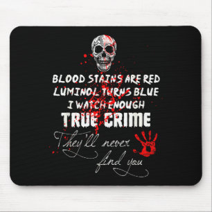 Tapis De Souris Je Regarde Assez De Véritables Crimes Pour Qu'ils