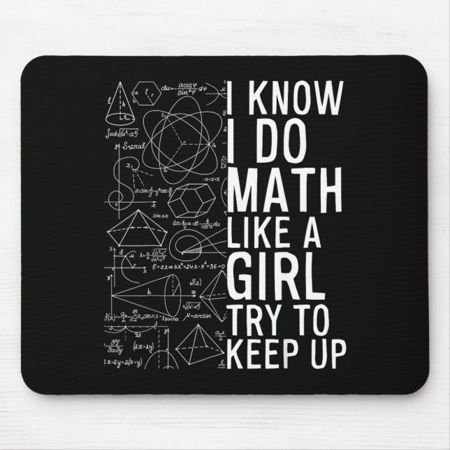 Tapis De Souris Je sais que je fais des maths comme une fille essa (Devant)