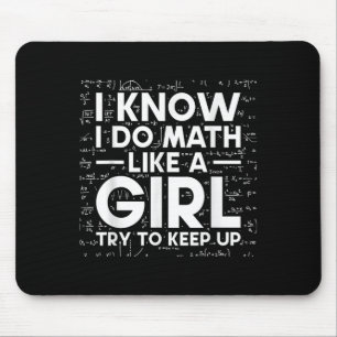 Tapis De Souris Je sais que je fais des maths comme une fille essa