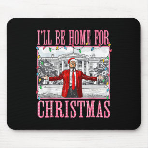 Tapis De Souris Je serai à la maison pour le Père Noël de Noël drô