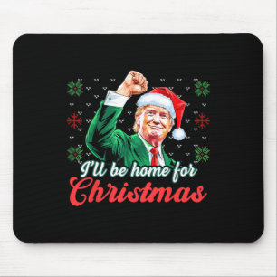 Tapis De Souris Je serai à la maison pour Noël Funny Père Noël Tru