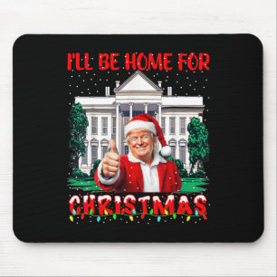 Tapis De Souris Je serai à la maison pour Noël Père Noël drôle Tru