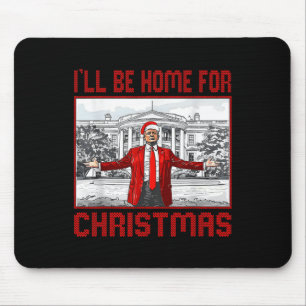 Tapis De Souris Je serai à la maison pour Noël Père Noël drôle Tru