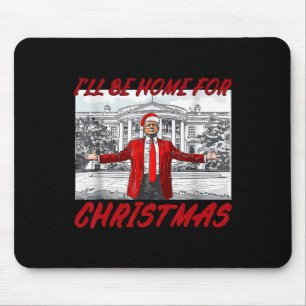 Tapis De Souris Je serai à la maison pour Noël Père Noël drôle Tru