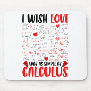 Tapis De Souris Je souhaite que l'amour soit aussi simple que le c