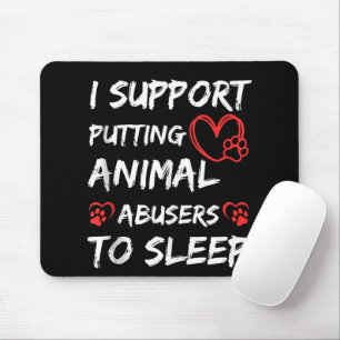 Tapis De Souris Je soutiens qu'il faut mettre les abuseurs d'anima