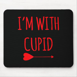 Tapis De Souris Je suis avec Cupidon Cadeau drôle de la Saint-Vale