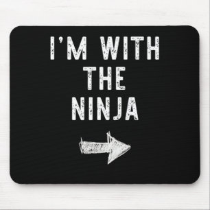 Tapis De Souris Je suis avec le costume Ninja Halloween Coup de co