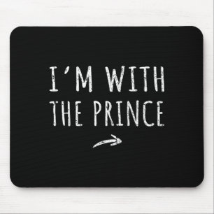 Tapis De Souris Je suis avec le prince, costume d'Halloween paress